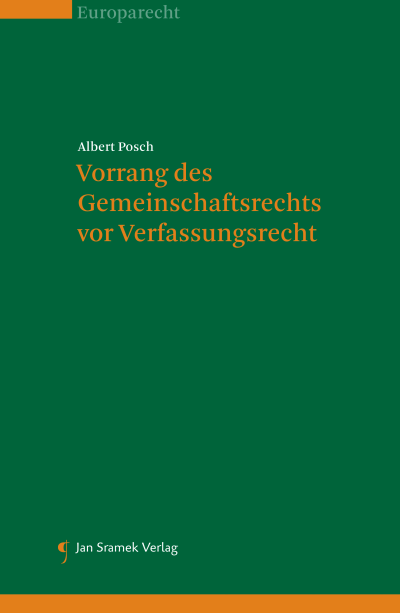 Cover des Buchs: Vorrang des Gemeinschaftsrechts vor Verfassungsrecht