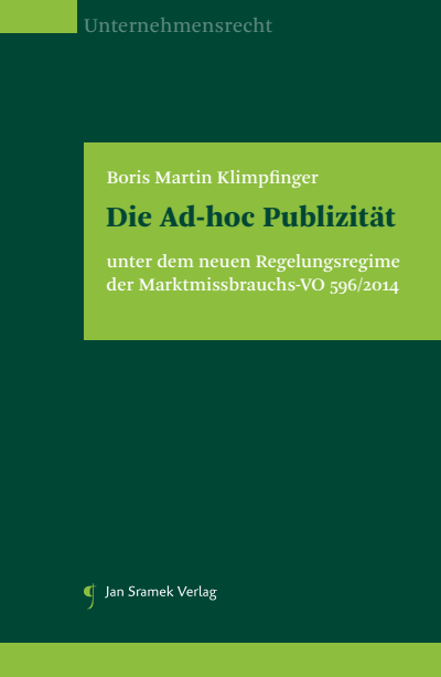 Cover des Buchs: Die Ad-hoc Publizität unter dem neuen Regelungsregime der Marktmissbrauchs-VO 596/2014