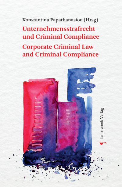 Cover des Buchs: Unternehmensstrafrecht und Criminal Compliance Corporate Criminal Law and Criminal Compliance
