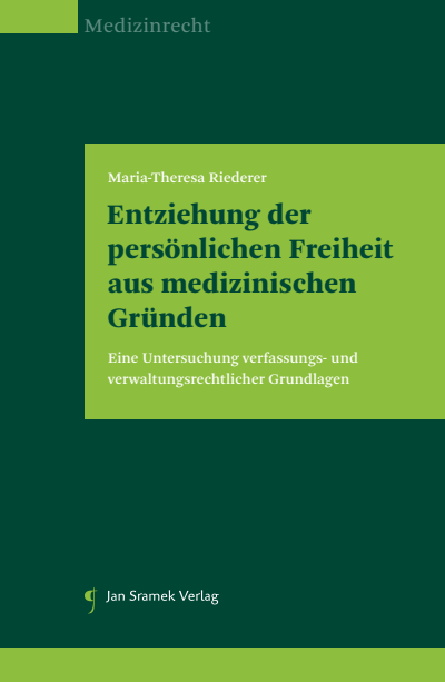 Cover of book: Entziehung der persönlichen Freiheit aus medizinischen Gründen
