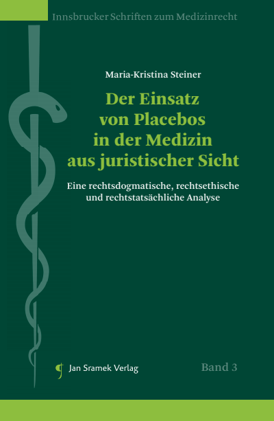 Cover of book: Der Einsatz von Placebos in der Medizin aus juristischer Sicht