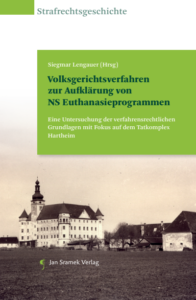 Cover des Buchs: Volksgerichtsverfahren zur Aufklärung von NS Euthanasieprogrammen