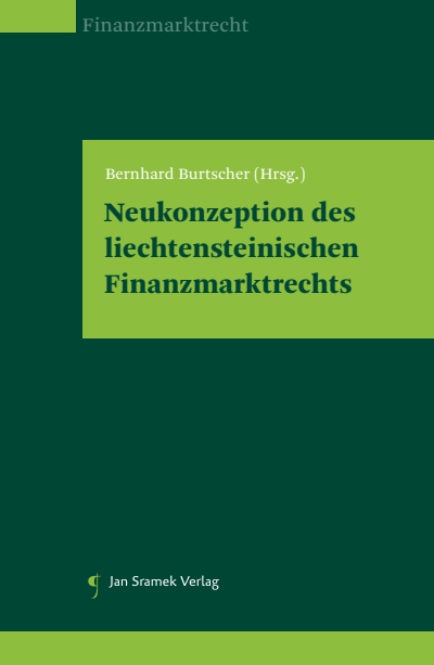 Cover of book: Neukonzeption des liechtensteinischen Finanzmarktrechts