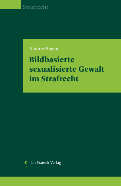 Cover des Buchs: Bildbasierte sexualisierte Gewalt im Strafrecht