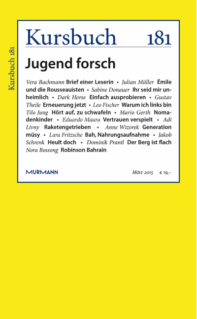 Cover der Ausgabe: Kursbuch Jahrgang 51 (2015), Heft 181