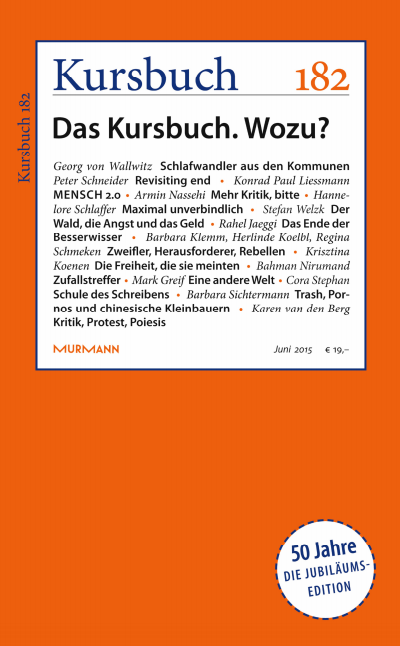 Cover der Ausgabe: Kursbuch Jahrgang 51 (2015), Heft 182