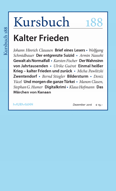 Cover der Ausgabe: Kursbuch Jahrgang 52 (2016), Heft 188