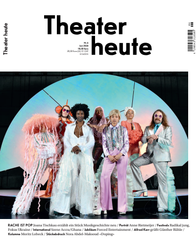 Cover der Ausgabe: Theater heute Jahrgang 65 (2024), Heft 6