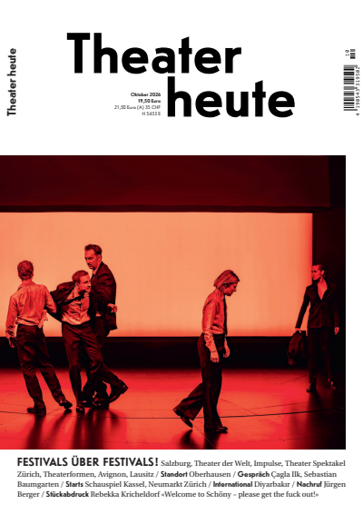Cover der Ausgabe: Theater heute Jahrgang 67 (2026), Heft 10
