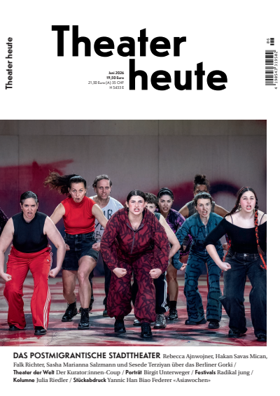 Cover of Volume: Theater heute Volume 67 (2026), Issue 6