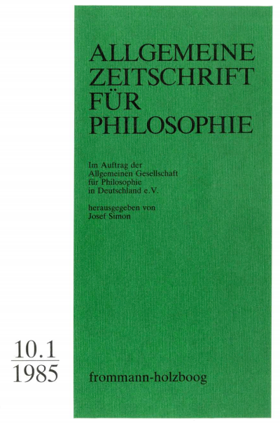 Cover of Volume: Allgemeine Zeitschrift für Philosophie (AZP) Volume 10 (1985), Edition 1