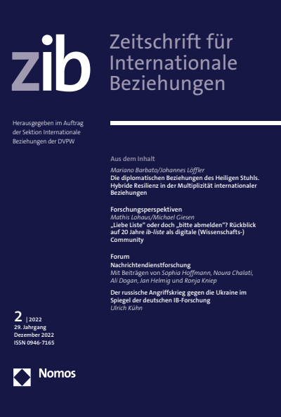 Cover of Volume: ZIB Zeitschrift für Internationale Beziehungen Volume 29 (2022), Edition 2