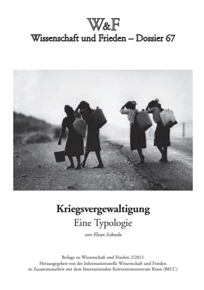 Cover der Ausgabe: Wissenschaft und Frieden Jahrgang 29 (2011), Heft 2 Dossier 67