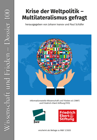 Cover der Ausgabe: Wissenschaft und Frieden Jahrgang 43 (2025), Heft 2 Dossier 100