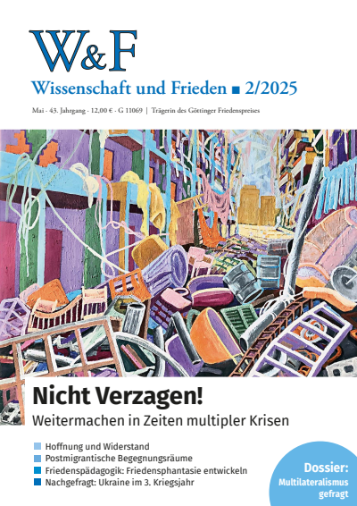 Cover of Volume: Wissenschaft und Frieden Volume 43 (2025), Edition 2