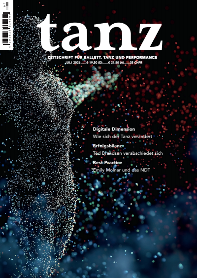 Cover der Ausgabe: tanz Jahrgang 17 (2026), Heft 7