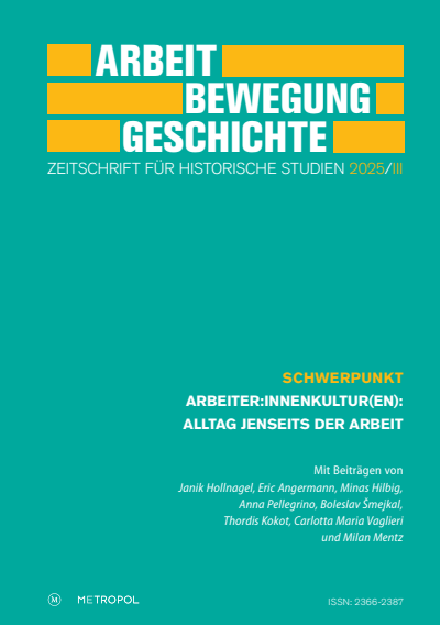 Cover der Ausgabe: Arbeit – Bewegung – Geschichte Jahrgang 24 (2025), Heft 3