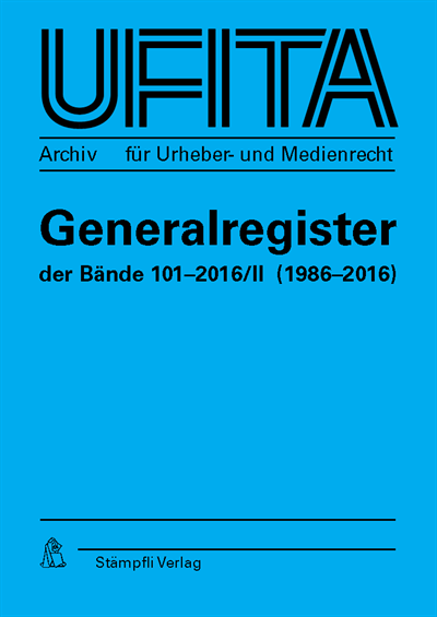 Cover of Volume: UFITA Archiv für Medienrecht und Medienwissenschaft Volume 80 (2016), Edition 3