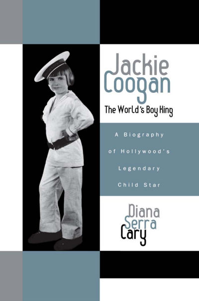 Cover des Buchs: Jackie Coogan: the World's Boy King