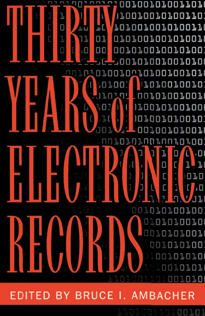 Cover des Buchs: Thirty Years of Electronic Records