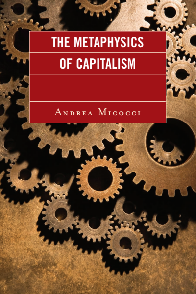Cover des Buchs: The Metaphysics of Capitalism
