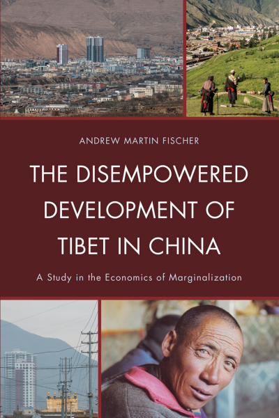 Cover des Buchs: The Disempowered Development of Tibet in China
