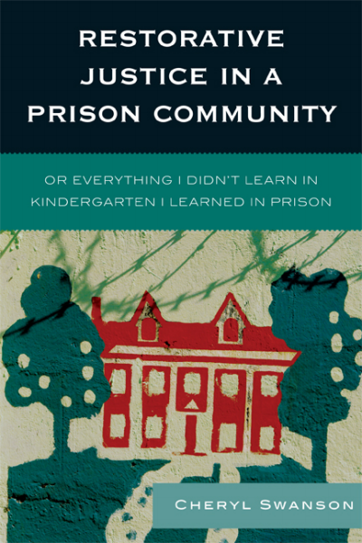 Cover of book: Restorative Justice in a Prison Community