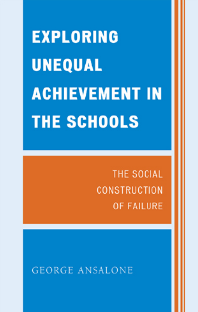 Cover des Buchs: Exploring Unequal Achievement in the Schools