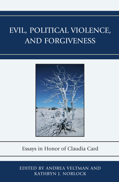Cover of book: Evil, Political Violence, and Forgiveness