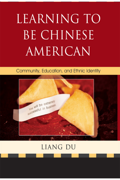 Cover of book: Learning to Be Chinese American