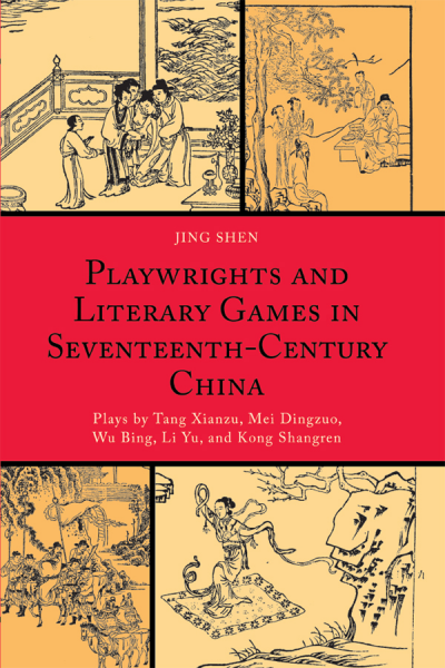 Cover des Buchs: Playwrights and Literary Games in Seventeenth-Century China