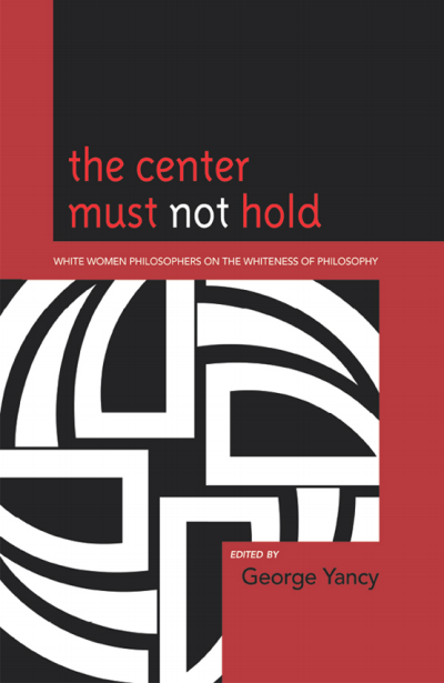 Cover of book: The Center Must Not Hold
