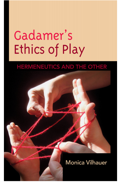 Cover of book: Gadamer's Ethics of Play