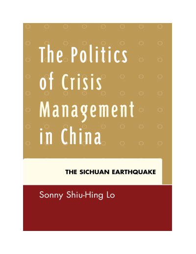 Cover of book: The Politics of Crisis Management in China