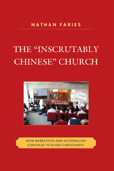 Cover des Buchs: The "Inscrutably Chinese" Church