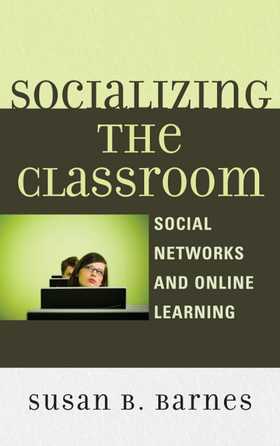 Cover of book: Socializing the Classroom