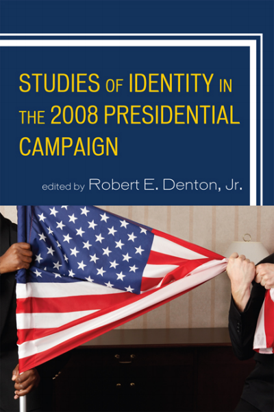Cover des Buchs: Studies of Identity in the 2008 Presidential Campaign