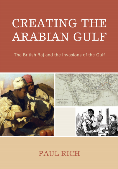 Cover of book: Creating the Arabian Gulf