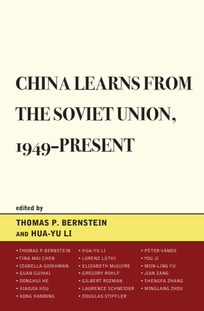 Cover des Buchs: China Learns from the Soviet Union, 1949-Present
