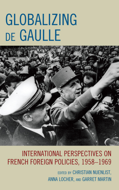 Cover des Buchs: Globalizing de Gaulle