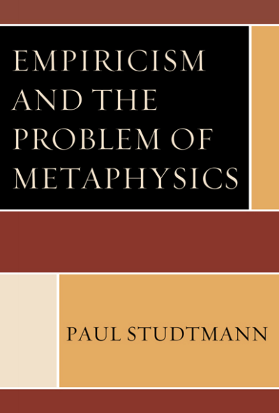 Cover of book: Empiricism and the Problem of Metaphysics