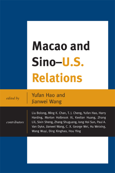 Cover of book: Macao and U. S. -China Relations