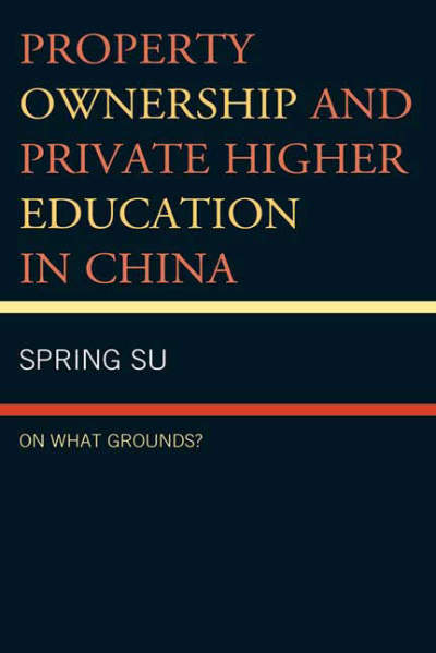 Cover of book: Property Ownership and Private Higher Education in China