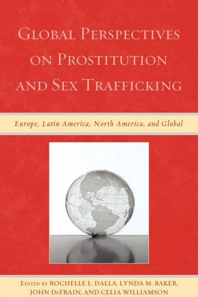 Cover of book: Global Perspectives on Prostitution and Sex Trafficking
