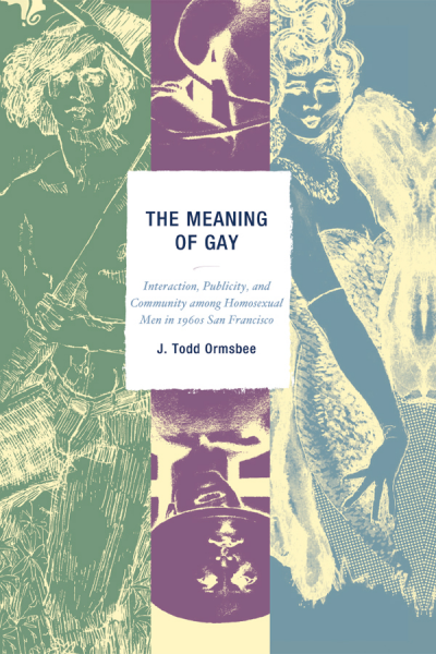 Cover of book: The Meaning of Gay