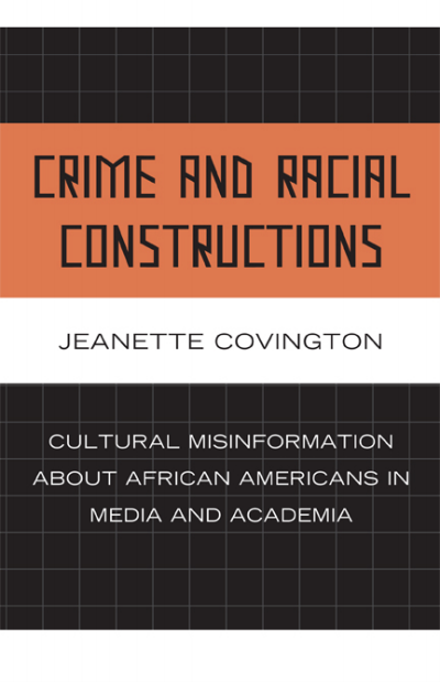 Cover of book: Crime and Racial Constructions