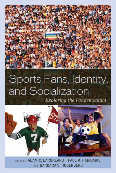 Cover des Buchs: Sports Fans, Identity, and Socialization