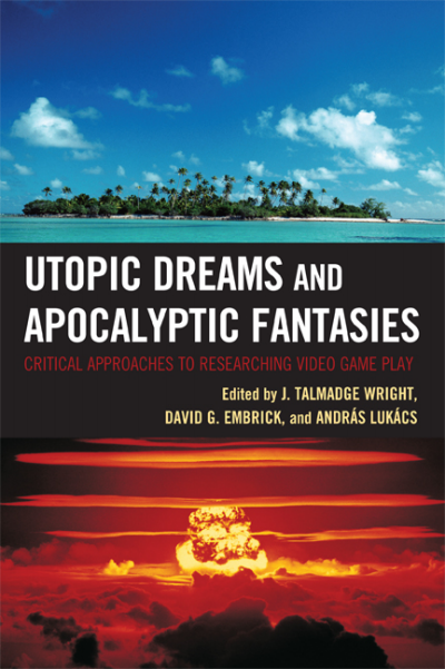 Cover of book: Utopic Dreams and Apocalyptic Fantasies