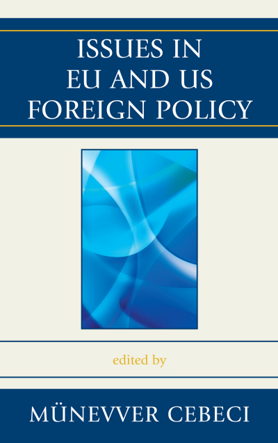 Cover des Buchs: Issues in EU and US Foreign Policy