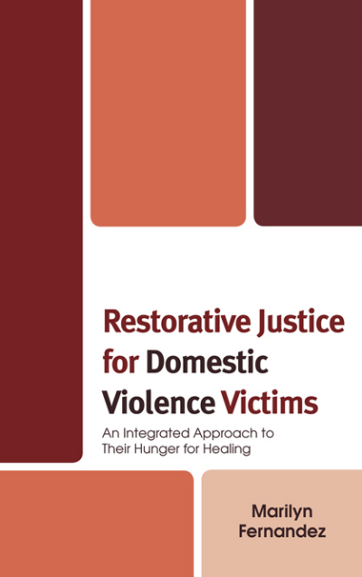 Cover of book: Restorative Justice for Domestic Violence Victims